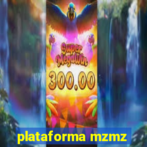 plataforma mzmz
